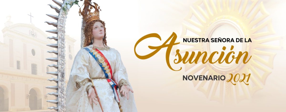 Programa y Subsidio del Novenario en honor a Nuestra Señora de la Asunción 2021