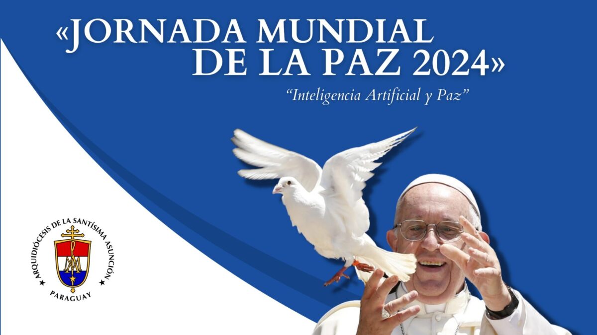 Mensaje del Santo Padre Francisco para la Celebración de la 57° “Jornada Mundial de la Paz”