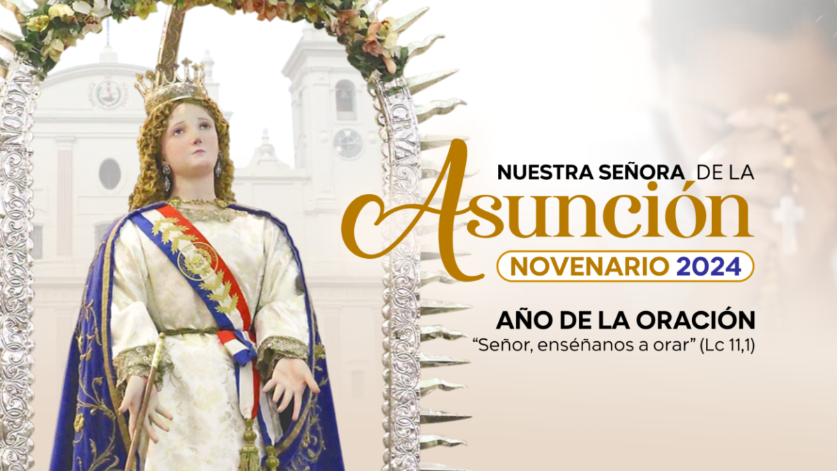 Programa del Novenario en honor a Nuestra Señora de la Asunción 2024