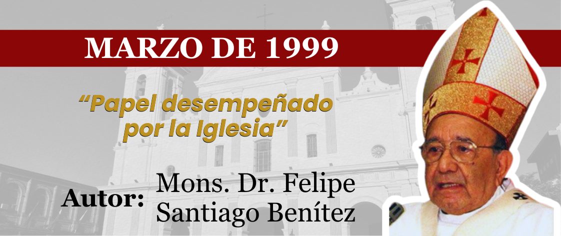 Relato | Papel desempeñado por la Iglesia – Marzo 1999